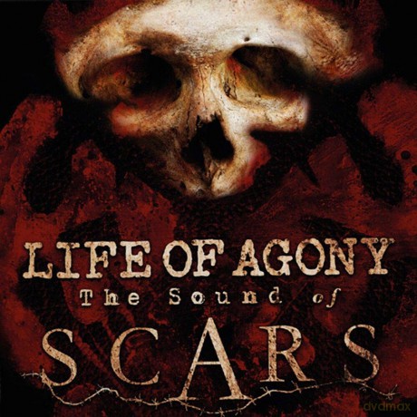 Life Of Agony: The Sound Of Scars [CD]