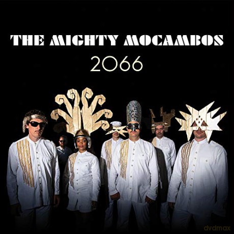 Mighty Mocambos: 2066 [Winyl]