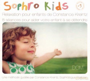 Constance Kreintz: #5-Sophro Kids [CD]