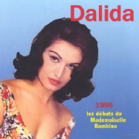 Dalida: 1956 Les Debuts De Mademoiselle Bambino [CD]