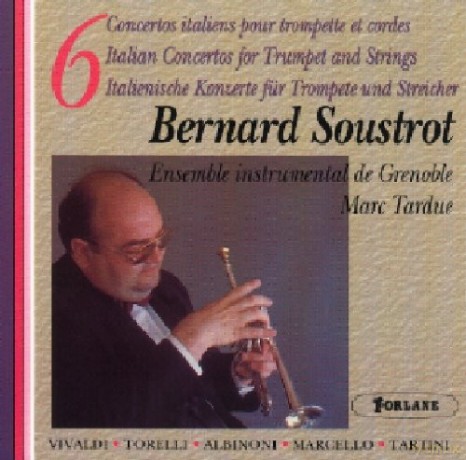 Bernard Soustrot: 6 Concertos Italiens [CD]