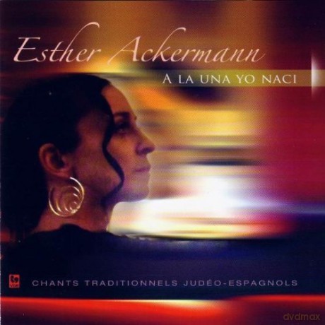 Esther Ackermann: A La Una Yo Naci [CD]