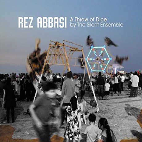 Rez Abbasi: A Throw Of Dice [CD]