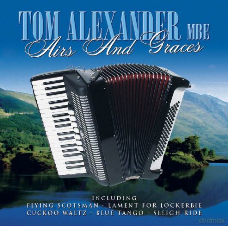Tom Alexander: Airs And Graces [CD]