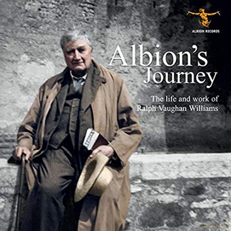 Albion's Journey: The Life And Works Of Vaughan Williams [CD]