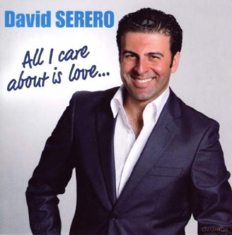 David Serero: All I Care About Is Love [CD]