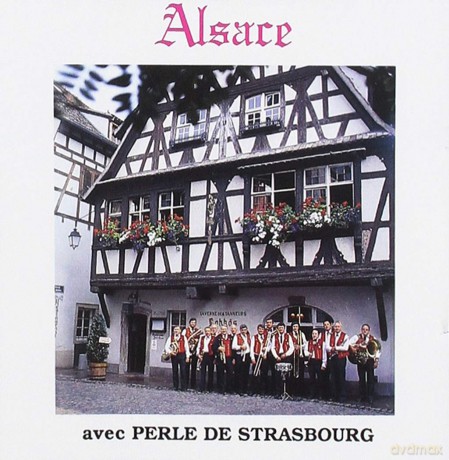 Perle De Strasbourg: Alsace [CD]