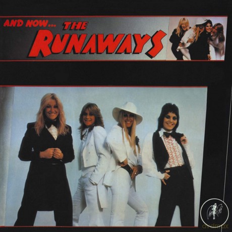Runaways: And Now... The Runaways [CD]