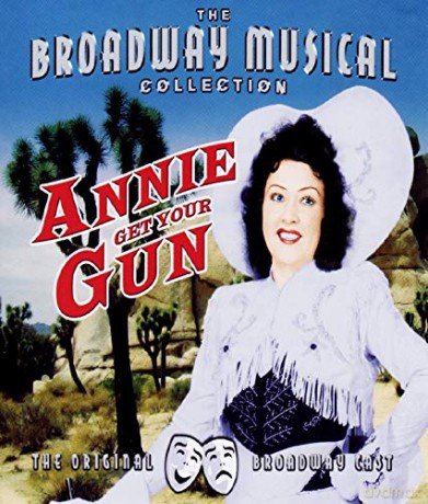 Ethel Merman: Annie Get Your Gun [CD]