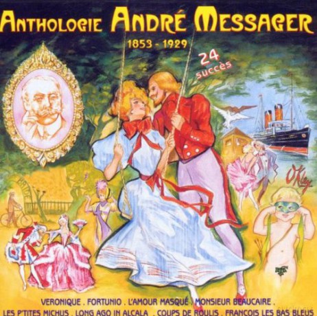 Andre Messager: Anthologie - 24 Succes [CD]