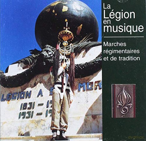 Musique De La Legion Etrangere: Anthologie No. 6: Marches Regimentaires Et De Tradition [CD]