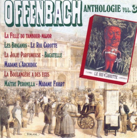 Jacques Offenbach: Anthologie Vol. 3 [CD]
