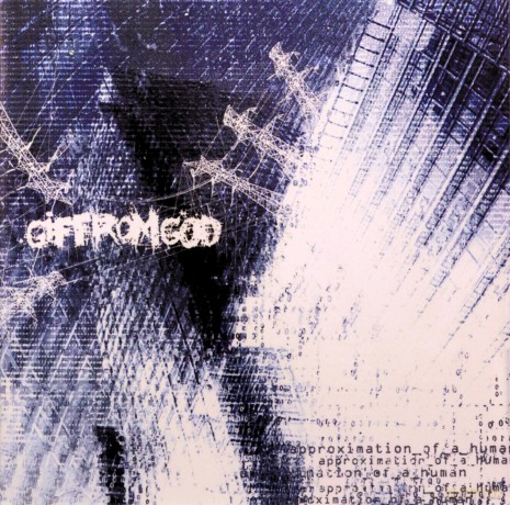 .Gif From God: Approximation_Of_A_Human [CD]