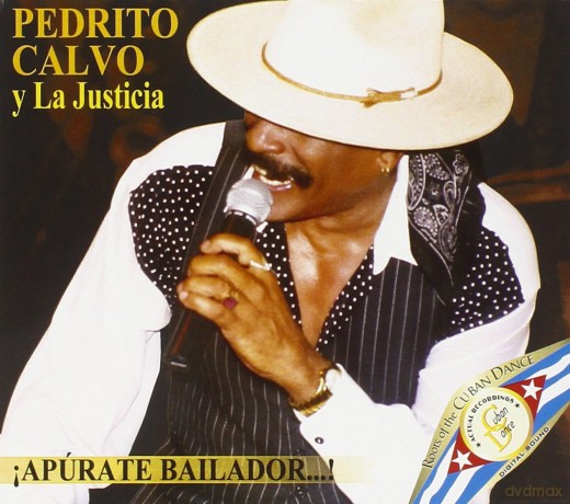 Pedrito Calvo Y La Justicia: Apurate Bailador... [CD]