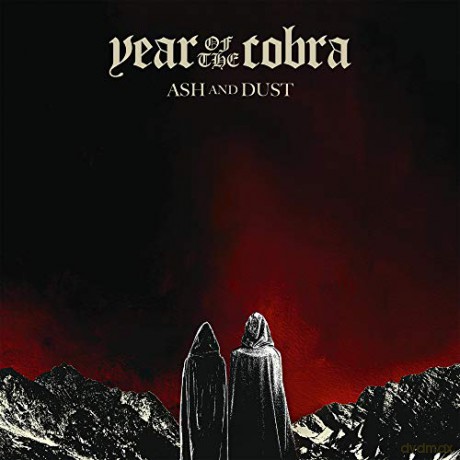 Year Of The Cobra: Ash And Dust [CD]