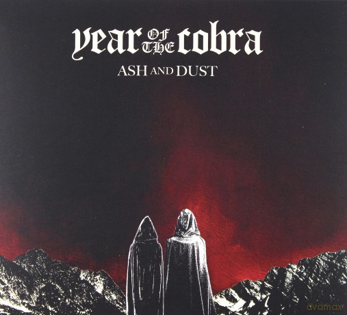 Year Of The Cobra: Ash And Dust [CD]