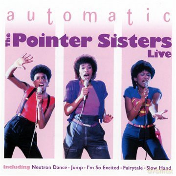 Pointer Sisters: Automatic - Live [CD]