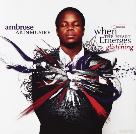Ambrose Akinmusire: When The Heart Emerges Glistening [CD]