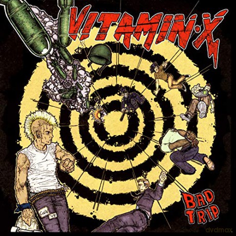 Vitamin X: Bad Trip [CD]