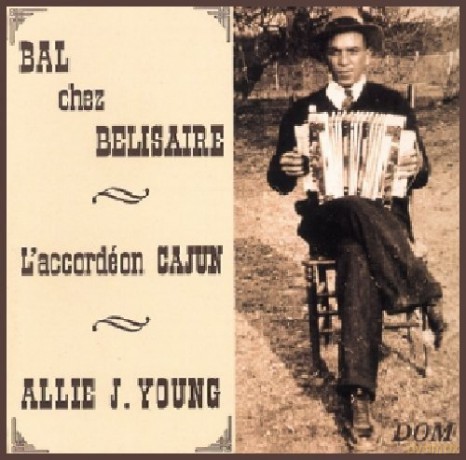 L'Accordeon Cajun: Bal Chez Belisaire [CD]