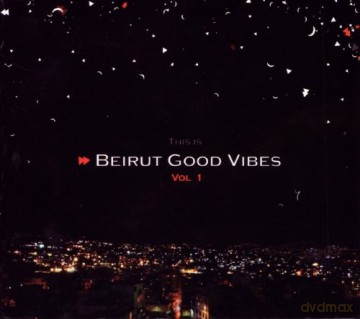 Beirut Good Vibes Vol.1 [CD]