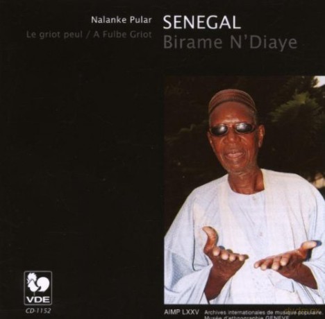 Nalanke Pular: Birame N'Diaye-Le Griot Peul [CD]