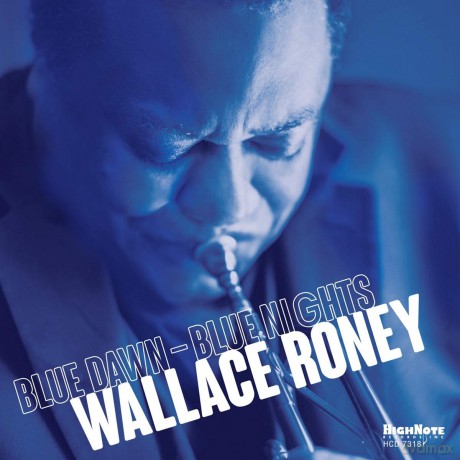 Wallace Roney: Blue Dawn - Blue Nights [CD]
