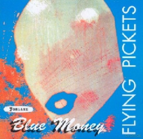 Flying Picket: Blue Money [CD]