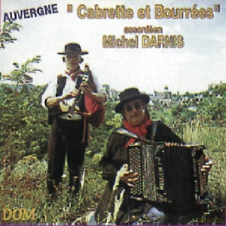 Michel Darnis: Cabrette Et Bourrees [CD]