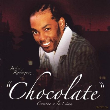Javier Rodriguez Chocolate: Camino A La Cima [CD]