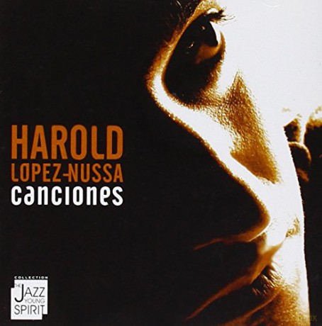 Harold Lopez Nussa: Canciones [CD]