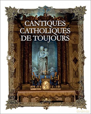 Cantiques Catholiques: Cantiques Catholiques De Toujours [4CD]