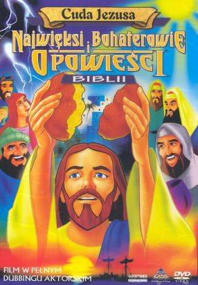 Najwięksi bohaterowie i opowieści Biblii: Cuda Jezusa [DVD] (Biblia dla dzieci)