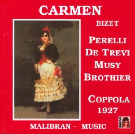 Georges Bizet: Carmen. P. Coppola. 1927 [2CD]