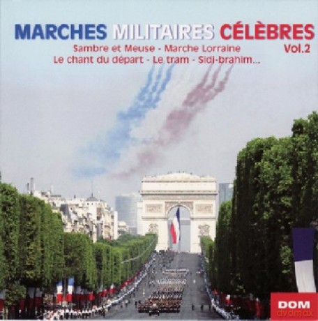 Marches Militaires: Celebres [CD]
