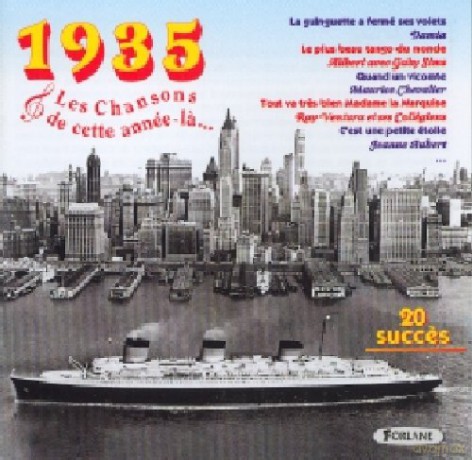 Les Chansons De: Cette Annee La: 1935 [CD]