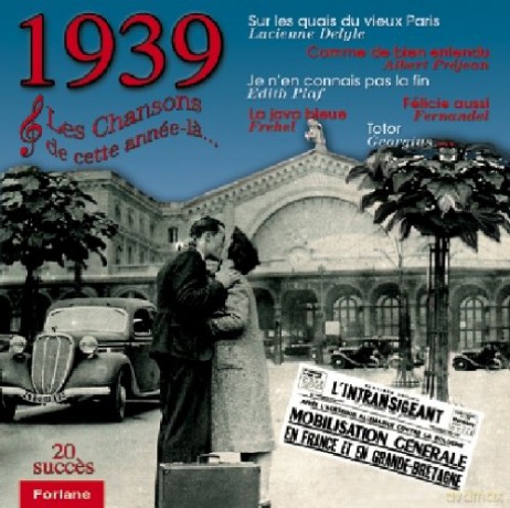 Les Chansons De: Cette Annee La: 1939 [CD]