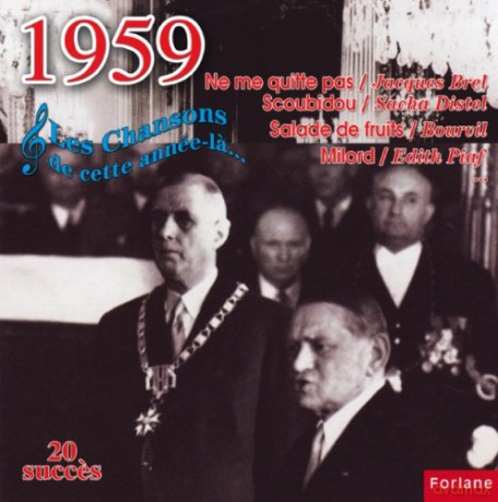 Les Chansons De: Cette Annee La: 1959 [CD]