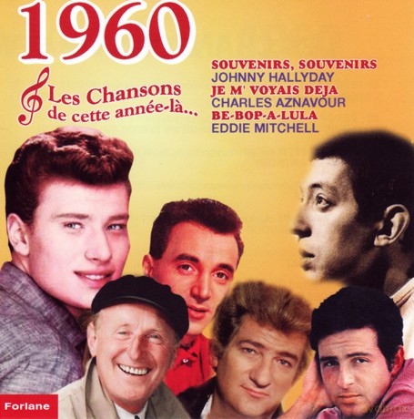 Les Chansons De: Cette Annee La: 1960 [CD]