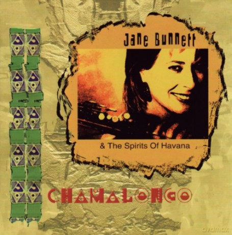 Jane Bunnett: Chamalongo [CD]