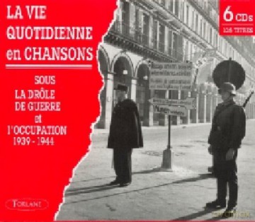 La Vie Quotidienne En: Chansons Sous L'Occupation [6CD]