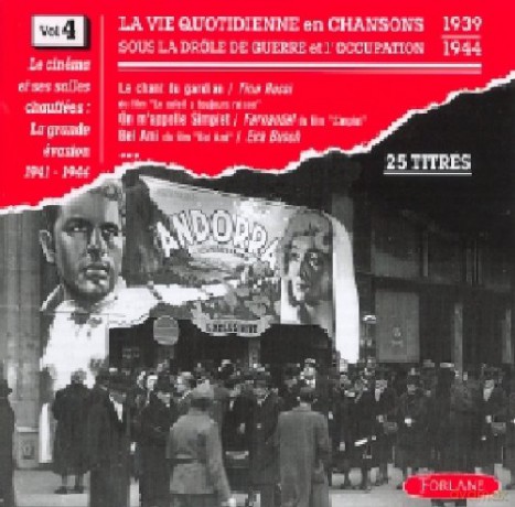 La Vie Quotidienne En: Chansons Sous L'Occupation Vol. 4 [CD]