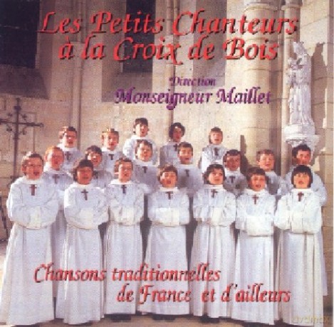 Les Petits Chanteurs A La Croix De Bois: Chansons Traditionnelles De France Et D'Ailleurs [CD]