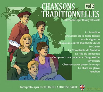 Cheur De La Joyeuse Garde: Chansons Traditionnelles Vol.2 [CD]