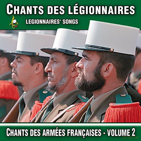 Chants Des Legionnaires: Chants Des Legionnaires [CD]