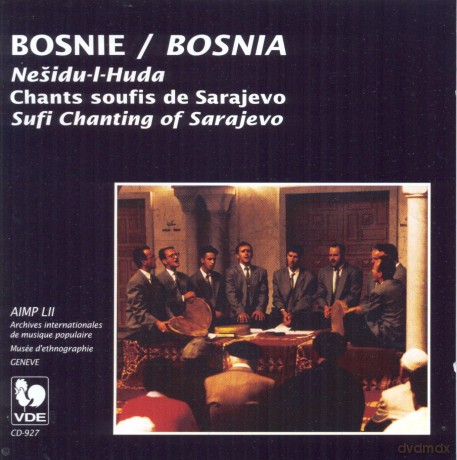 Bosnie Nesidu L Huda: Chants Des Soufis De Sarajavo [CD]