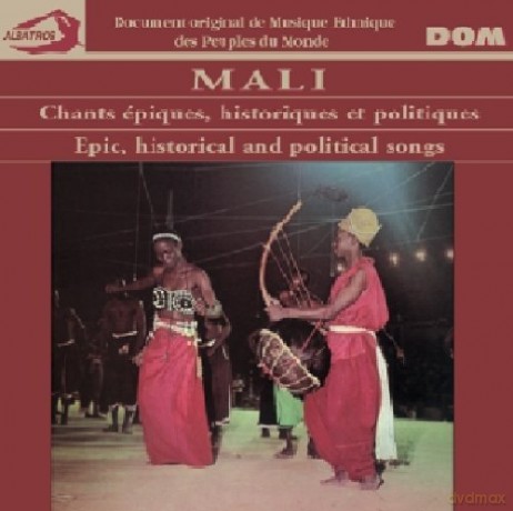 Mali: Chants Epiques. Historiques Et Politiques [CD]