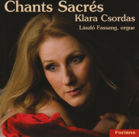 Klara Csordas: Chants Sacres [CD]