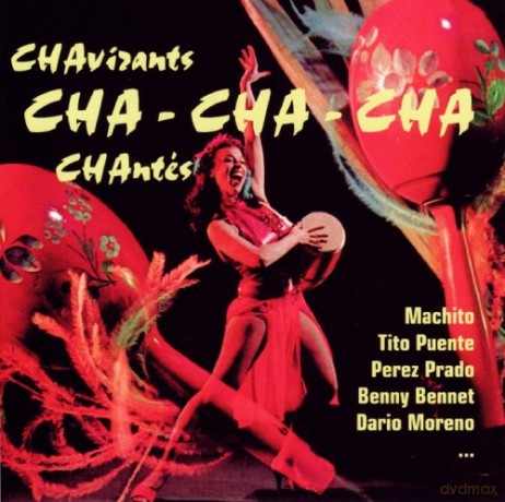 Chavirants Cha Cha Cha Chantes [CD]