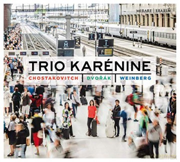 Trio Karenine: Chostakovitch. Dvorak. Weinberg [CD]